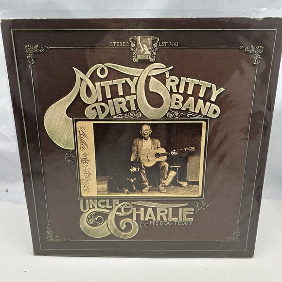 THE NITTY GRITTY DIRT BAND - UNCLE CHARLIE & HIS DOG TEDDY - VINYL RECORD LP